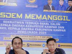 Besok Hingga 7 Mei 2024, Nasdem Kampar Buka Penjaringan Balon Bupati dan Balon Wakil Bupati 